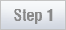 Step 1